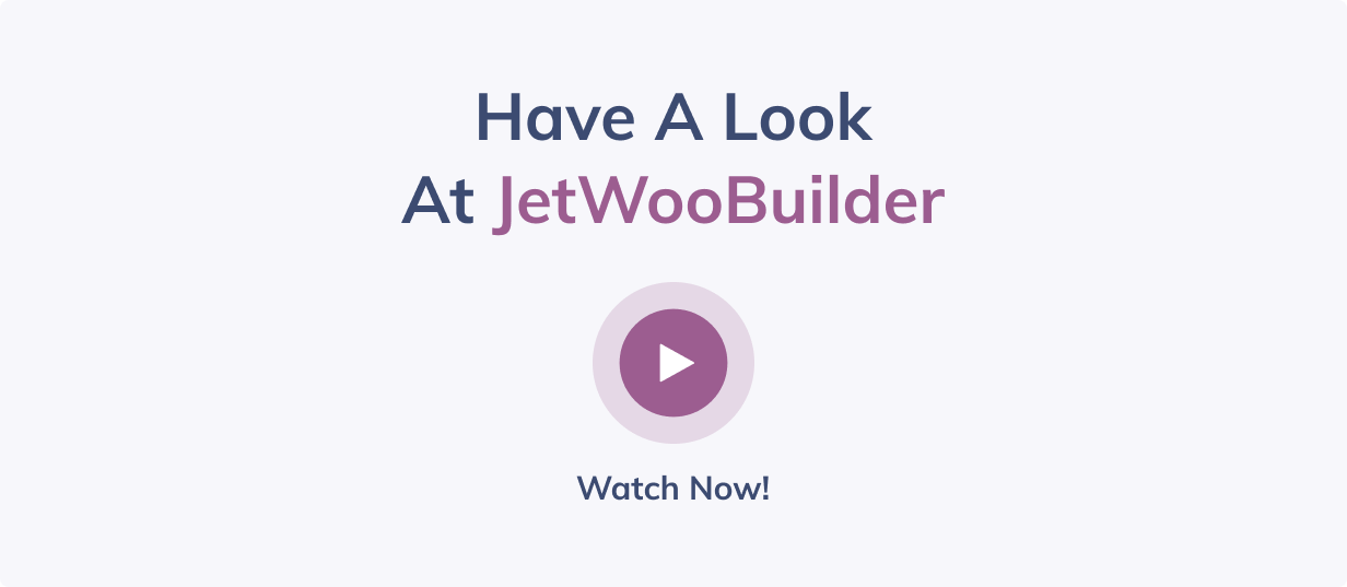 JetWooBuilder - WooCommerce Page Builder Addon for Elementor - 2